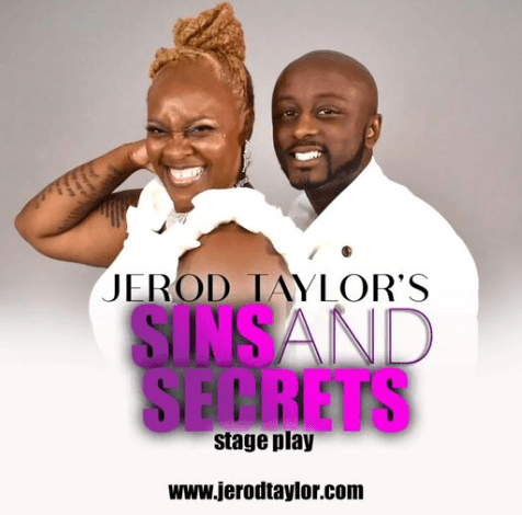Jerod Taylor's Sins and Secrets Stage Play